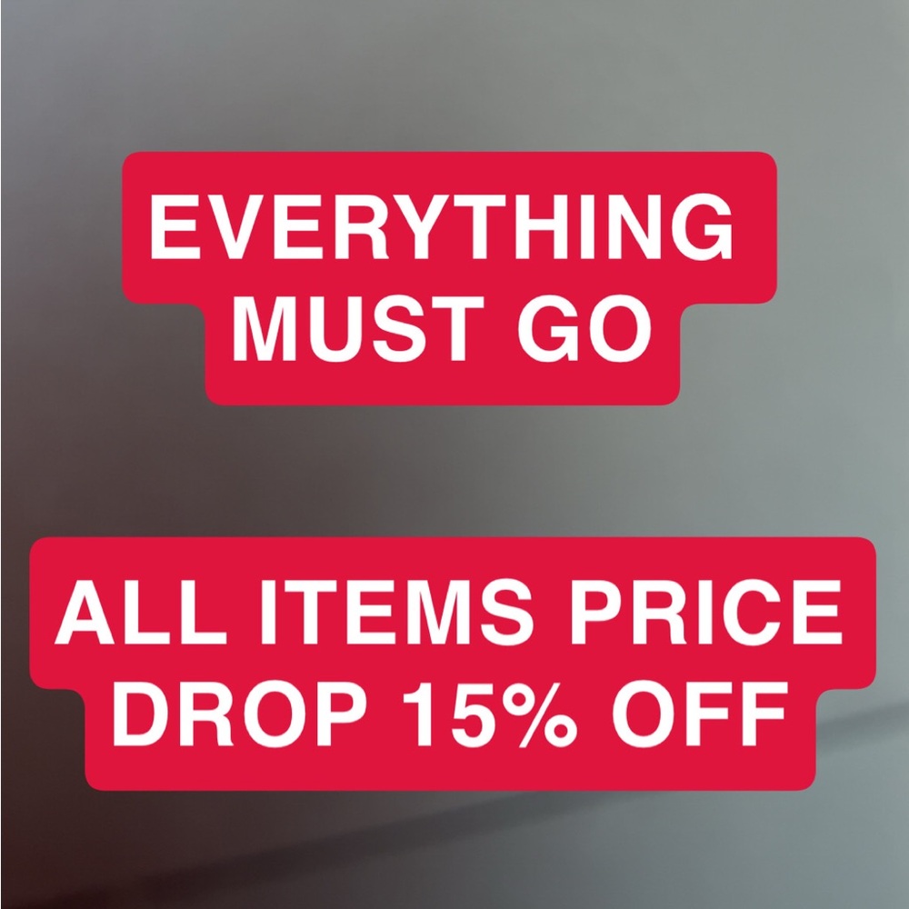 CLEAR OUT- 15% OFF